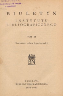 Biuletyn Instytutu Bibliograficznego, 1950 nr 1