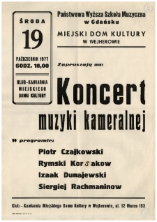 Państwowa Wyższa Szkoła Muzyczna w Gdańsku, Miejski Dom Kultury w Wejherowie : zapraszają na koncert muzyki kameralnej : środa 19 październik 1977, godz. 18.00, Klub-Kawiarnia Miejskiego Domu Kultury