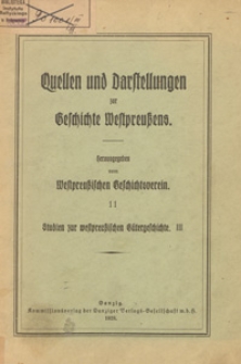 Studien zur westpreussischen Gütergeschichte. 3, Geschichte von Stutthof
