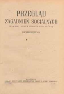 Przegląd Zagadnień Socjalnych : dwumiesięcznik, 1951.01-02 nr 1