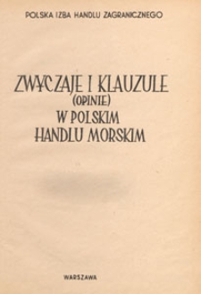 Zwyczaje i Klauzule (opinie) w Polskim Handlu Morskim : Biuletyn, 1958 nr 9