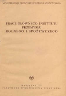 Prace Gł&oacute;wnego Instytutu Przemysłu Rolnego i Spożywczego, 1953 z. 2