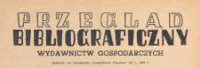 Przegląd Bibliograficzny Wydawnictw Gospodarczych : dodatek do "Gospodarki Planowej", 1950.05-06 z. 3