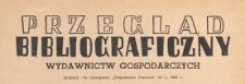 Przegląd Bibliograficzny Wydawnictw Gospodarczych : dodatek do "Gospodarki Planowej", 1953.07-08 nr 4