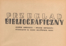 Przegląd Bibliograficzny Czasopism Gospodarczych i Społeczno-Gospodarczych Wychodzących na Terenie Rzeczpospolitej Polskiej : dodatek do "Gospodarki Planowej", 1949.02-03 z. 2-3