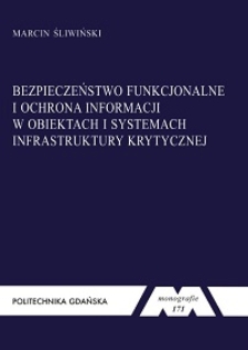 Bezpieczeństwo funkcjonalne i ochrona informacji w obiektach i systemach infrastruktury krytycznej