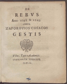 De Rebvs Anno 1648. & 1649. contra Zaporovios Cosacos Gestis