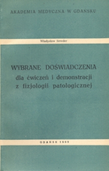 Wybrane doświadczenia dla ćwiczeń i demonstracji z fizjologii patologicznej