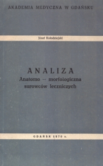 Analiza anatomo-morfologiczna surowców leczniczych