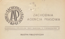 Biuletyn Publicystyczny : Zachodnia Agencja Prasowa, 1946.12.17 nr 1