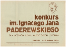 Konkurs im. Ignacego Jana Paderewskiego : dla uczni&oacute;w szk&oacute;ł muzycznych I stopnia : Kartuzy 8-10 listopada 1985 r.