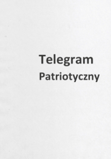 [Telegram patriotyczny] : Bałtyk to nasz : Na dochód Tow. Czytelni Ludowych