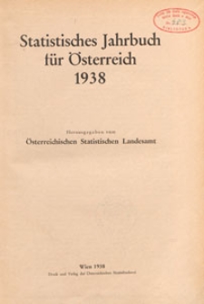 Statistisches Jahrbuch f&uuml;r &Ouml;sterreich, 1938