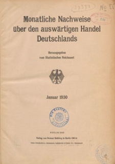 Monatliche Nachweise über den Auswärtigen Handel Deutschlands, 1930.01