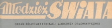 Młodzież Świata : organ Światowej Federacji Młodzieży Demokratycznej, 1953.01 nr 1