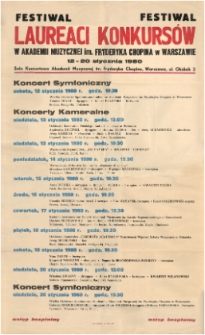 [Afisz] Festiwal Laureaci konkursów w Akademii Muzycznej im. Fryderyka Chopina w Warszawie : \b 12-20 stycznia 1980 : Sala Koncertowa Akademii Muzycznej im. Fryderyka Chopina, Warszawa, ul. Okólnik 2