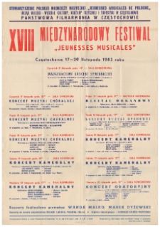 XVIII Międzynarodowy Festiwal "Jeunesses musicales" : Częstochowa 17-20 listopada 1983 roku