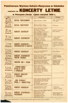 Państwowa Wyższa Szkoła Muzyczna w Gdańsku zaprasza na Koncerty Letnie w Połczynie-Zdroju : lipiec-sierpień 1980 r.
