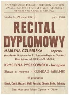 Recital dyplomowy : niedziela, 29 maja 1988 r., godz. 18.00