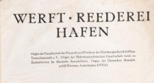 Werft, Reederei, Hafen : Organ der Gesellschaft der Freunde und F&ouml;rderer der Hamburgischen Schiffbau-Versuchsanstalt e. V, Organ der Hafenbautechnischen Gesellschaft, beide im Zentralverein f&uuml;r Deutsche Seeschiffahrt. Organ des Deutschen Handelsschiff-Normen Ausschusses (HNA), 1942.07.01 nr 13
