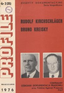 Rudolf Kirchschl&auml;ger, Bruno Kreisky : [redagował zesp&oacute;ł: Jerzy Barszczewski et al.]
