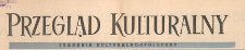 Przegląd Kulturalny : tygodnik kulturalno-społeczny : organ Rady Artystycznej przy Ministrze Kultury i Sztuki, 1953.04.09-15 nr 14