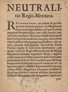 Neutralitas Regio-Montana : [Datum Regio-Monti Borussorum die 18. Juli. Anno 1626]