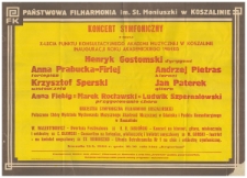 Koncert symfoniczny z okazji X-lecia Punktu Konsultacyjnego Akademii Muzycznej w Koszalinie : inauguracji roku akademickiego 1984/85