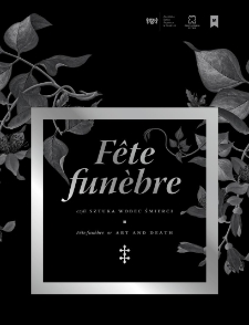 Fete funebre, czyli sztuka wobec śmierci