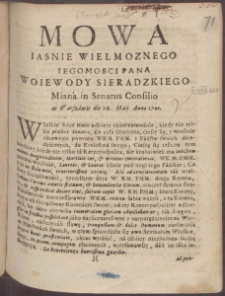 Mowa Iasnie Wielmoznego Iegomosci Pana Woiewody Sieradzkiego Miana in Senatus Consilio w Warszawie die 26 Maij Anno 1700