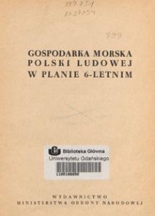 Gospodarka morska Polski Ludowej w Planie 6-letnim