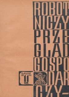 Robotniczy Przegląd Gospodarczy : organ Komisji Centralnej Związk&oacute;w Zawodowych w Polsce, 1947.11 nr 11
