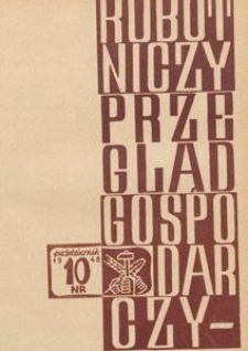 Robotniczy Przegląd Gospodarczy : organ Komisji Centralnej Związk&oacute;w Zawodowych w Polsce, 1948.10 nr 10