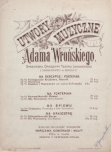Tęsknota : [piosnka] F-dur : op.149 : [na głos wysoki] z tow. fortepianu / słowa N.N.