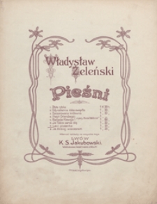 Leci piosenka : pieśń B-dur : [na głos wysoki z tow. fortepianu] / słowa Lucyana Rydla