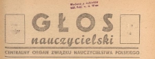 Głos Nauczycielski : centralny organ Związku Nauczycielstwa Polskiego, 1947.06.01 nr 11