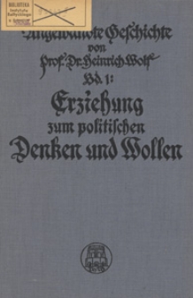 Angewandte Geschichte. Bd. 1, Eine Erziehung zum politischen Denken und Wollen