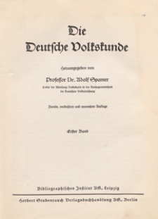 Die Deutsche Volkskunde. 1, [Textband]