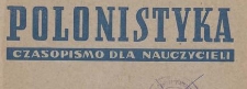 Polonistyka : czasopismo dla nauczycieli, 1953.01-02 nr 1