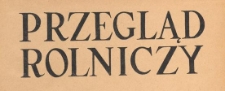 Przegląd Rolniczy : organ Ministerstwa Państwowych Gospodarstw Rolnych, 1951.07 nr 7