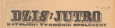 Dziś i Jutro : katolicki tygodnik społeczny, 1955.06.19 nr 24