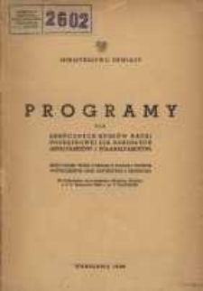 Programy dla skr&oacute;conych kurs&oacute;w nauki początkowej dla dorosłych (analfabet&oacute;w i p&oacute;łanalfabet&oacute;w) : język polski wraz z nauką o Polsce i świecie wsp&oacute;łczesnym oraz arytmetyką z geometrią
