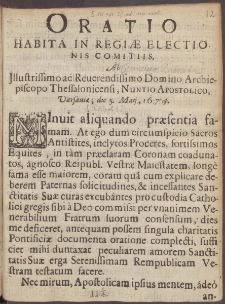 Oratio Habita In Regiæ Electionis Comitiis Ab Illustrissimo ac Reuerendissimo Domino Archiepiscopo Thessalonicensi, Nuntio Apostolico, Uarsauiæ, die 5. Maij, 1674