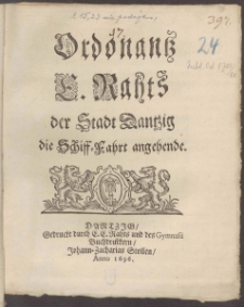 Ordonantz E. Rahts der Stadt Dantzig die Schiff-Fahrt angehende.