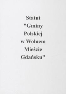 Statut "Gminy Polskiej w Wolnem Mieście Gdańsku"