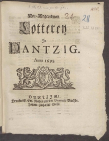 Neu-Angeordnete Lotterey In Dantzig. Anno 1698