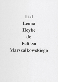 [List Leona Heyke do Feliksa Marszałkowskiego], 1938.01.09