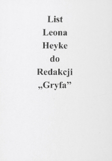 [List Leona Heyke do Redakcji "Gryfa"], 1912.05.12