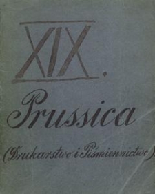 Prussica. 19, Drukarstwo i piśmiennictwo