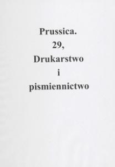 Prussica. 29, Drukarstwo i piśmiennictwo